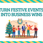 Turn Festive Events into Business Wins