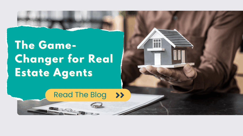 romotional graphic showing hands holding a small gray model house over a contract with a headline reading “The Game-Changer for Real Estate Agents” and a button that says “Read The Blog.”